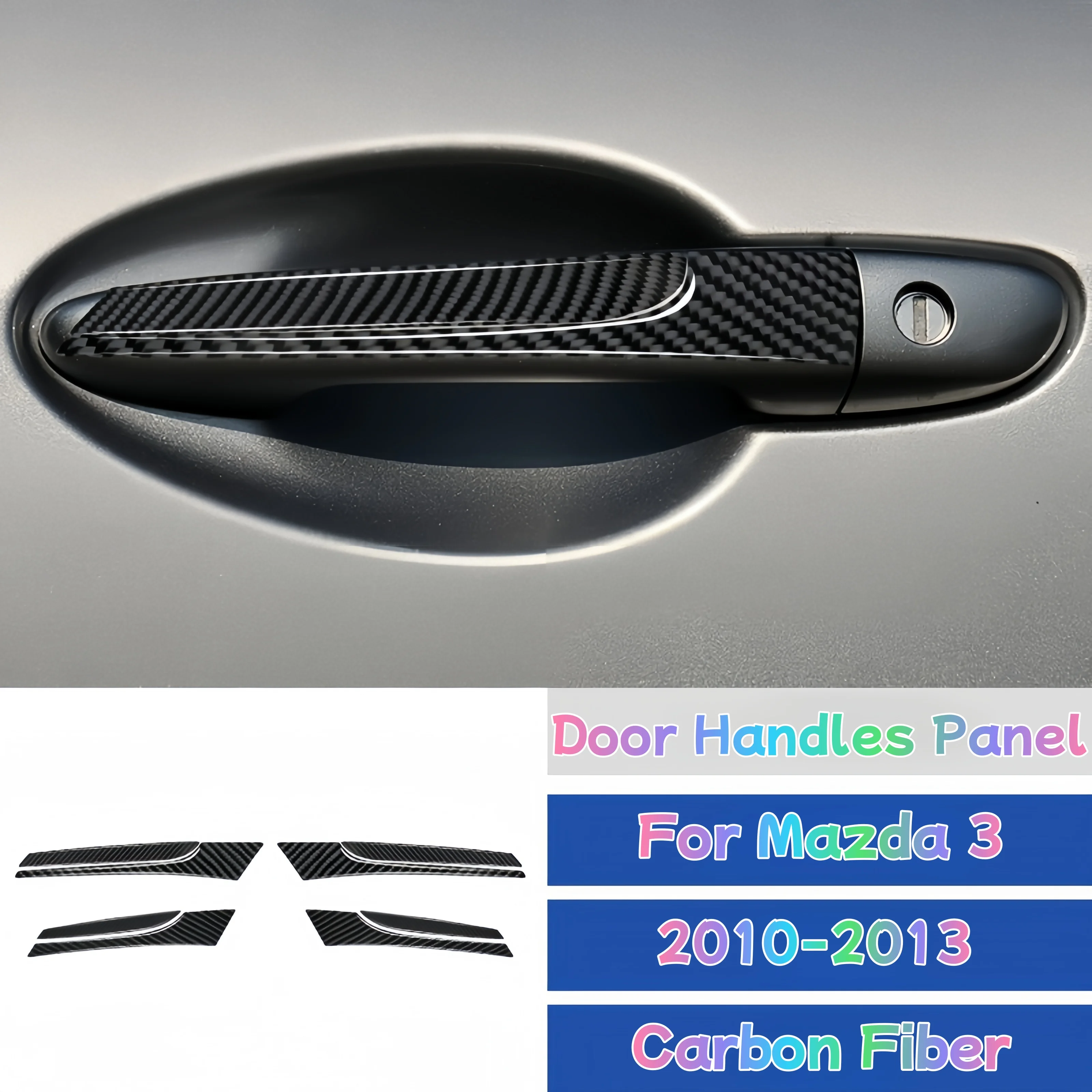 

Carbon Fiber Car Door Handles Panel Trim Cover Decorative Sticker For Mazda 3 Axela 2010-2013 Exterior Accesorios Para Auto