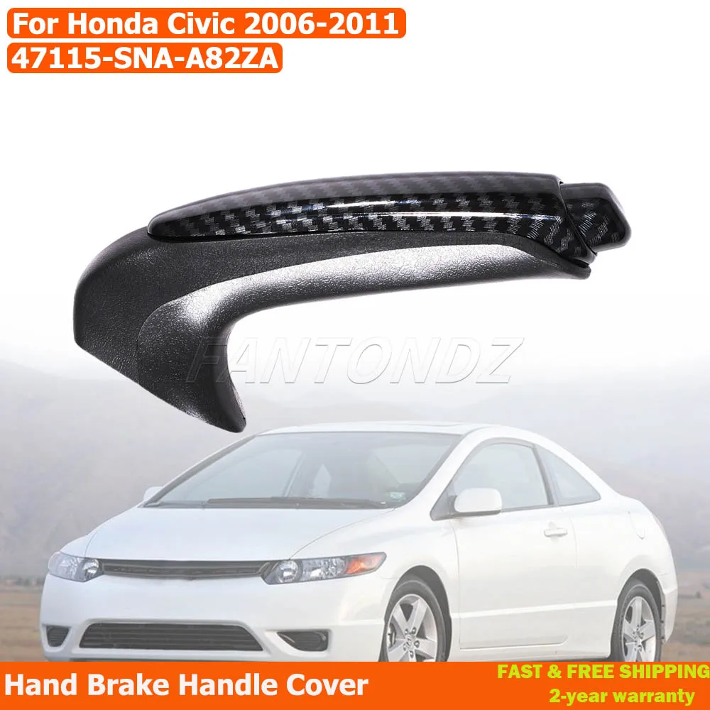 

Carbon Fiber Style Parking Brake Handle Cover For Honda Civic Coupe Sedan 2006-2011 47115-SNA-A82ZA
