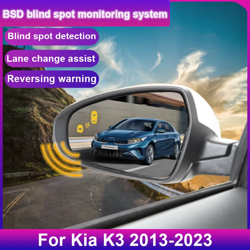 Car BSD BSM blind spot Radar detection system For Kia K3 2013 to 2025 24GHZ Microwave Sensor BSA Mirror light alarm