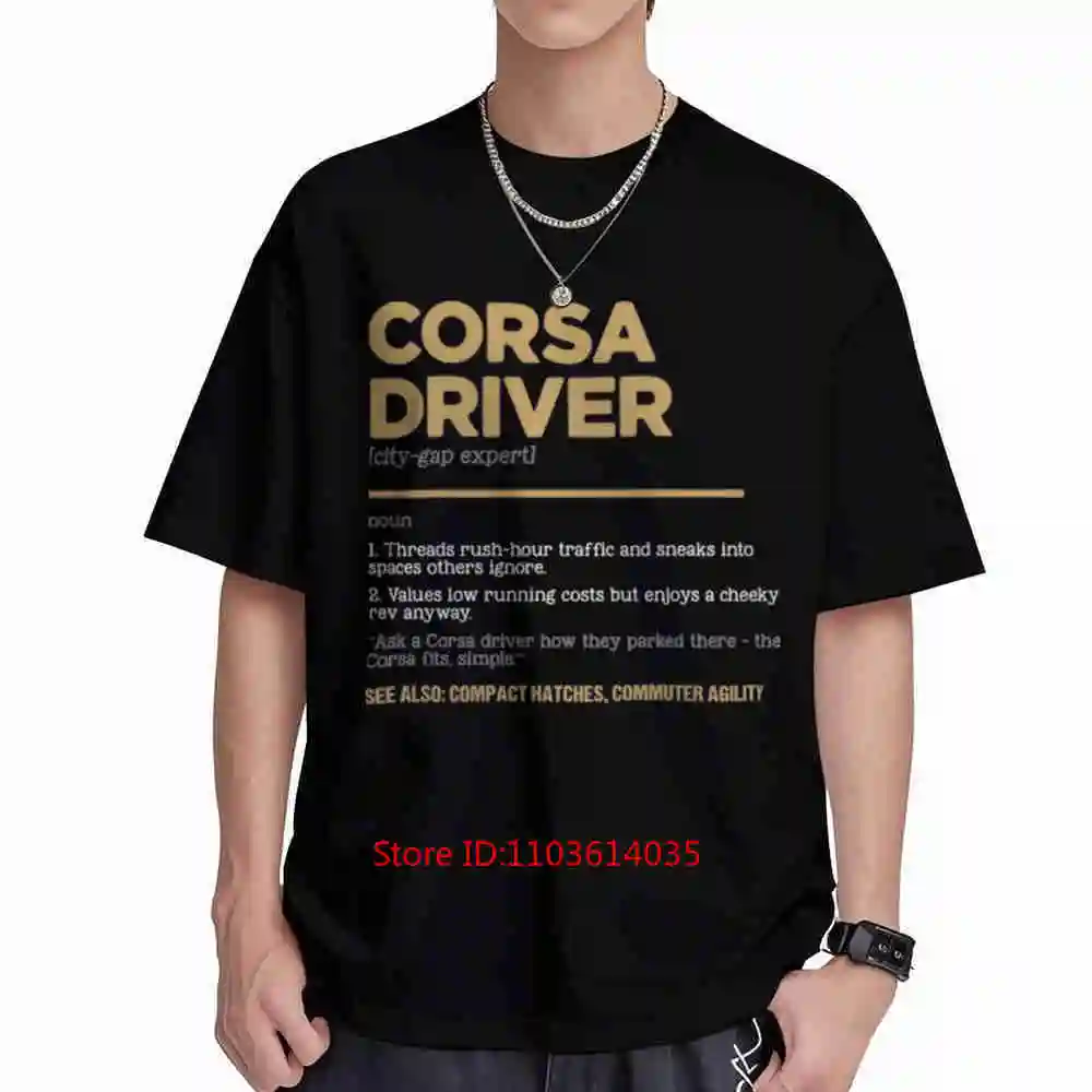 Corsa Driver Dictionary Style Car Enthusiast Hatchback Short Sleeve Tee 100% Cotton T-Shirt