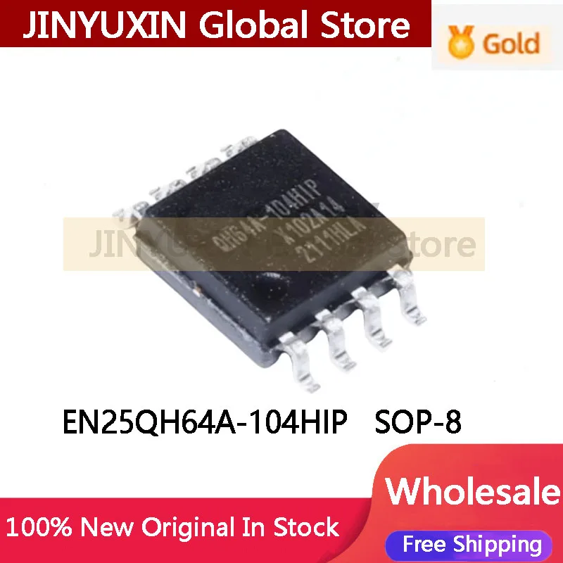 5-20PCS New Original EN25QH64A-104HIP QH64A-104HIP SOP8 64Mbit 8MB flash memory chip In Stock