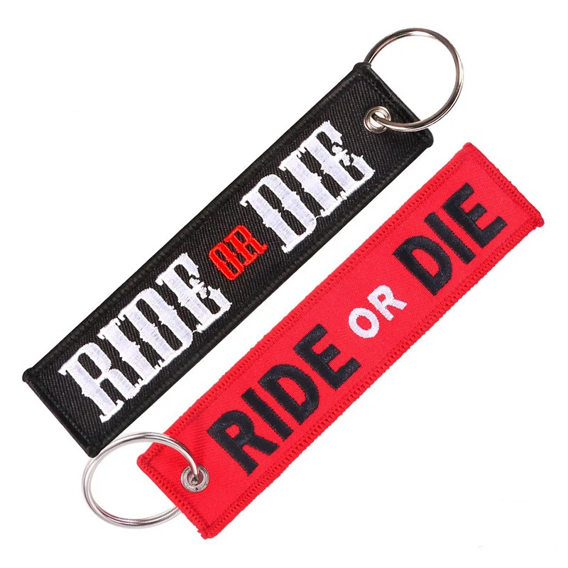 

1PCS Car Keychains RIDE OR DIE Embroidery Letter Key Chain Bijoux Gifts Porte Clef Customized Key Ring Key Chain For Motors Cars