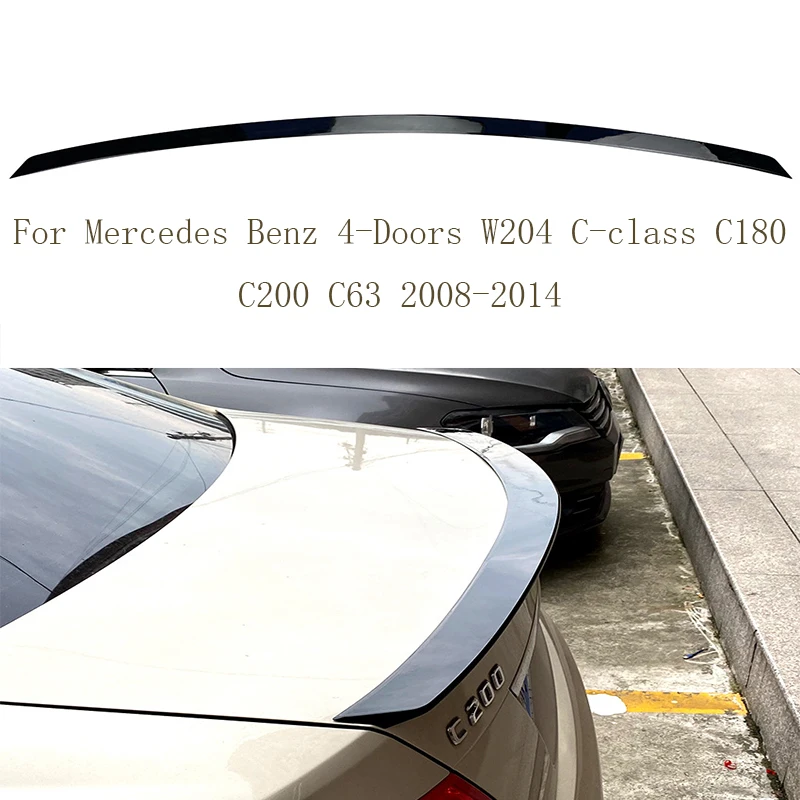 

for Mercedes Benz 4-Doors W204 C-Class C180 C200 C63 2008-2014 Car Tail Wing Fixed Wind Spoiler Rear Wings Modified Original