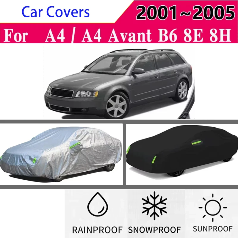 

for Audi A4 Avant B6 8E 8H 2001~2005 Full Car Covers Outdoor Sun Anti UV Rain Snow Dust Protection Oxford Cloth Accessories