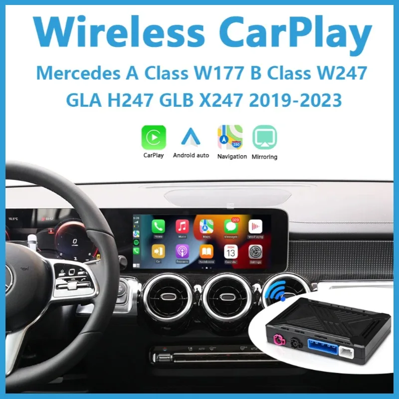 For Mercedes A Class W177 B Class W247 GLA H247 GLB X247 2019-2023 Wireless CarPlay Android Auto with Mirror Link AirPlay
