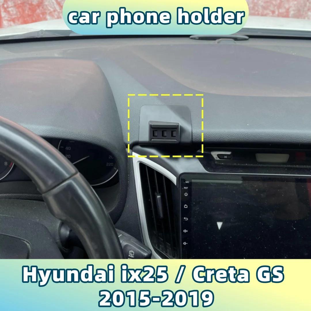 Easy-to-Install Car Phone Holder & Base for Hyundai ix25/Creta GS 2015-2019,Sturdy & Anti-Shake,No Blockage to Air Vent Airflow