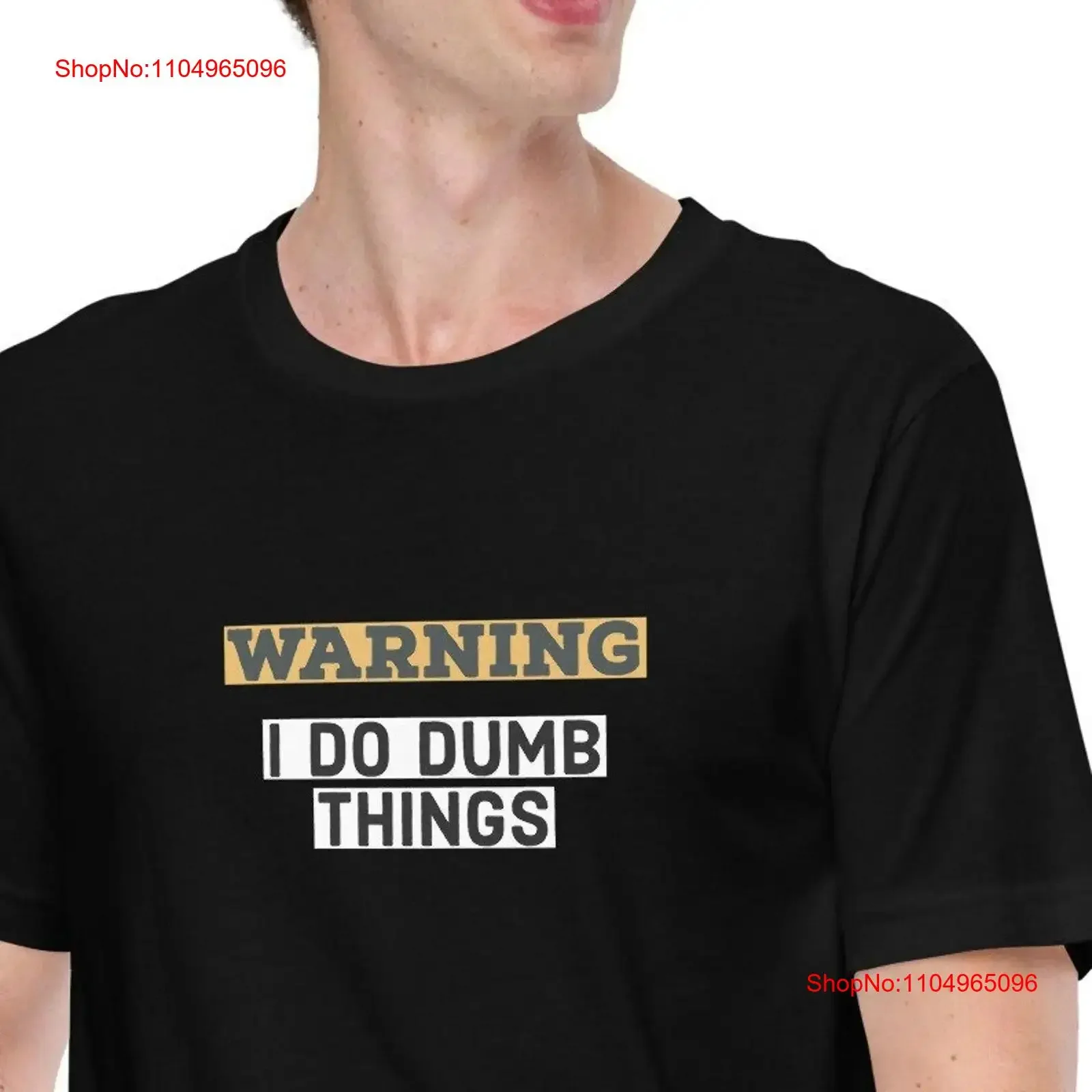 

Funny I do dumb things T Shirt vintage Washed Slightly Casual Comfortable streetwear Breathable Stylish designer clothes