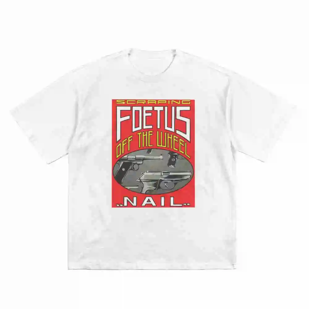 Scraping Foetus Off The Wheel Nail Short Sleeve Tee 100% Cotton T-Shirt