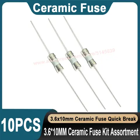 10PCS 3.6*10MM Ceramic Fuse Kit Assortment 250V F0.5A 500MA F1A F2A F3A F3.15A F4A F5A F6.3A F8A F10A F15A F20A Ceramic Fuse 12 best sales f10a - №7