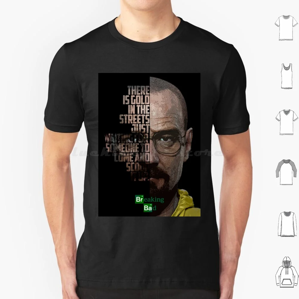 Walter White Braking Bad Quote. T Shirt Men Women Kids 6xl Bryan Cranston Walter White Heisneberg Jesse Pinkman Aaron Paul Mike