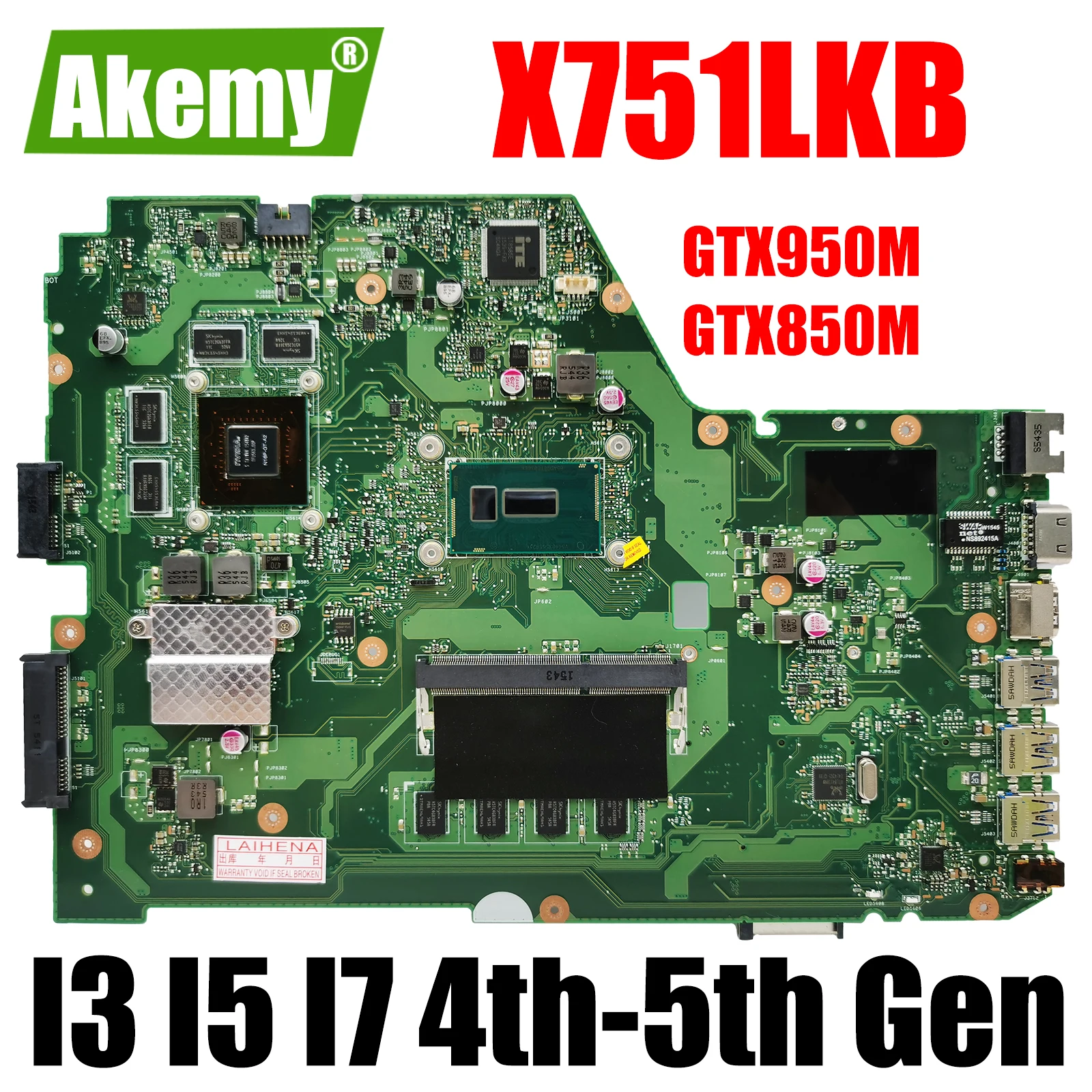 

X751LX Motherboard For ASUS X751L X751LK/LX X751LKB Notebook MAINboard W/I3 I5 I7 4th 5th Gen GTX950M/GTX850M 4GB 100% test