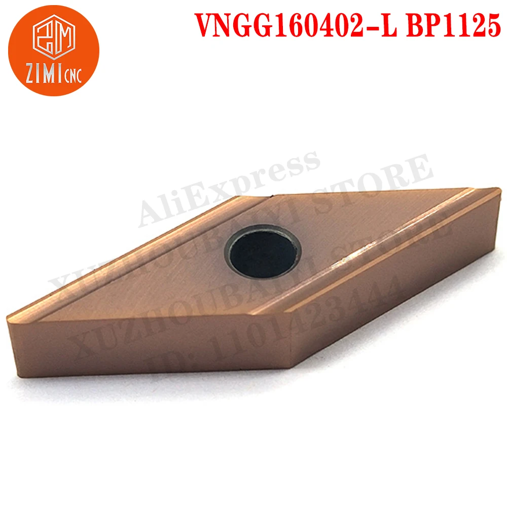 VNGG160402-L BP1125 VNGG 160402 Turning Insert Tools Carbide Insert Blade CNC tools cutting Cutter Lathe Metal mechanical Tools