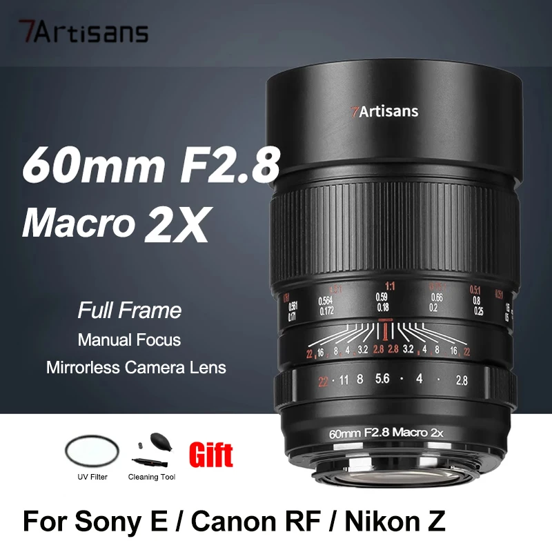 7artisans 60mm F2.8 2:1 Macro Camera Lens 2X Magnification Manual Focus For Sony E Canon RF Nikon Z Mount Mirrorless Camera