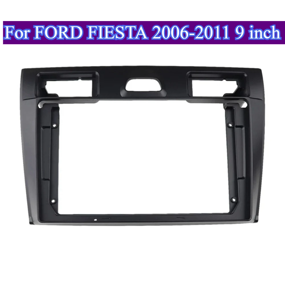 

For FORD FIESTA 2006-2011 9 Inch Double Radio Fascia Frame Including Android Dash Mounting Kit Trim Replacement Panel Faceplates