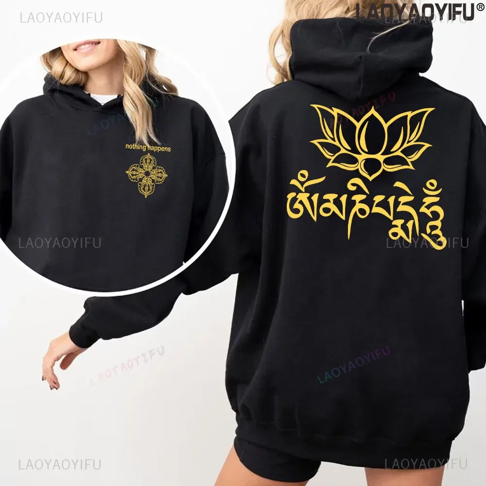 

Толстовка с принтом «Nothing Happens Screen Om Mani Peme Hum Mantra Buddhist Lotus Flower» для женщин и мужчин, теплая зимняя толстовка с длинными рукавами