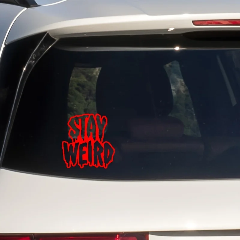 

Decorative Vinyl Waterproof Non-Fading Reflective Fun Car StickersSTAY WEIRD Stickers for Car Styling