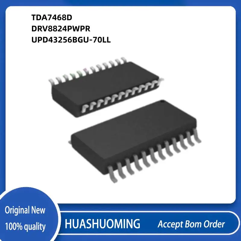 10Pcs/Lot TDA7468D  TDA7468 7468  DRV8824PWPR  DRV8824PWP  DRV8824 8824   UPD43256BGU-70LL   UPD43256BGU 43256  SOP-28