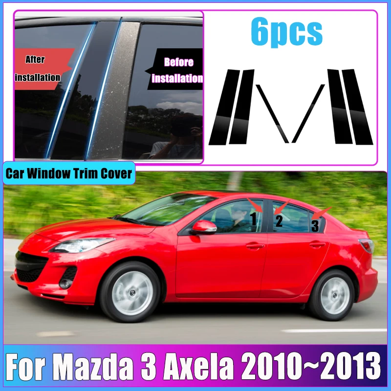 

Автомобильная наклейка для Mazda 3 BL 2010 2011 2012 2013 Mazda3 Axela, оконная стойка, дверная отделка BC, крышка колонки, глянцевая автоаксессуары
