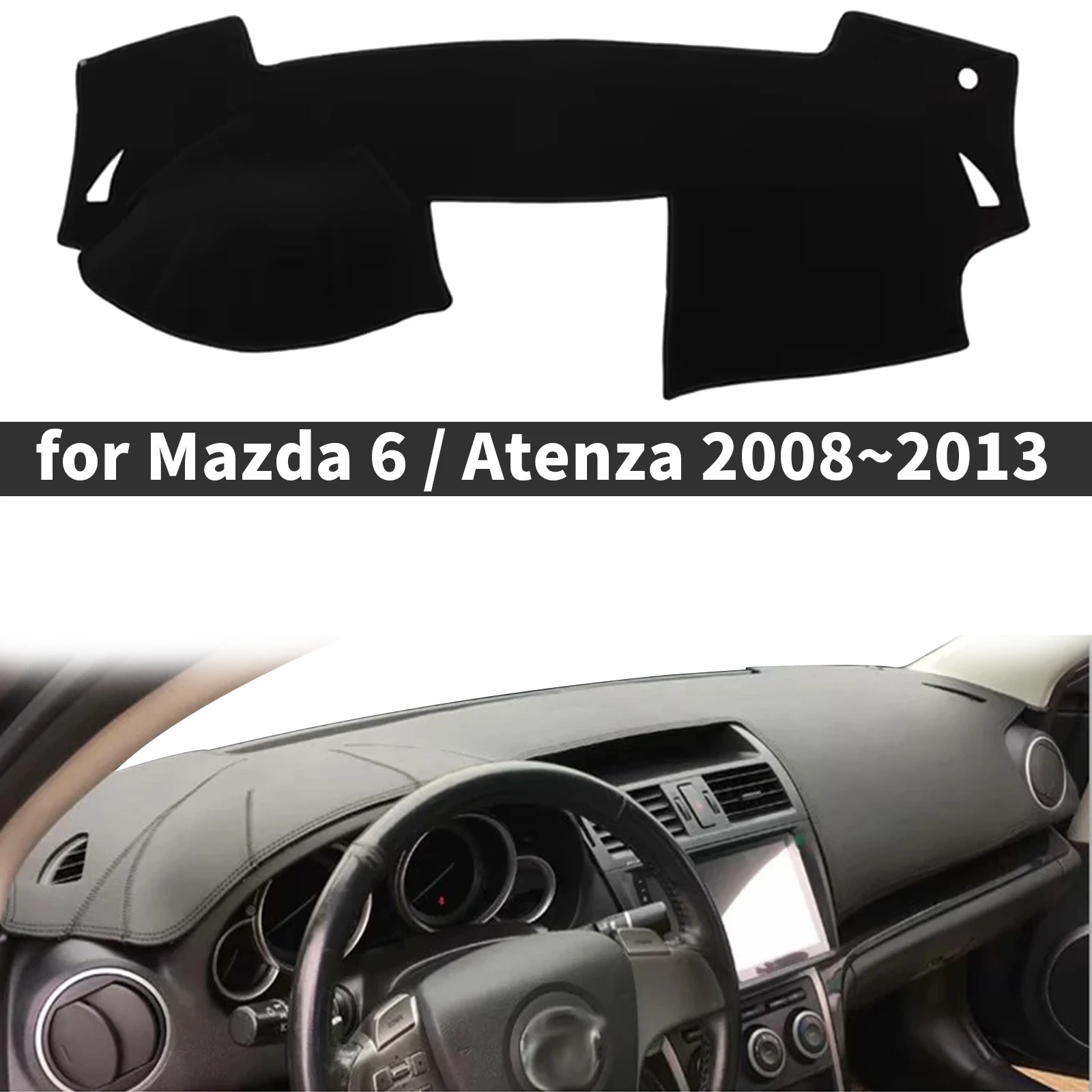 

fit for Mazda 6 Atenza 2008 2009 2010 2011-2013 Car Accessories Dashmat Dashboard Cover Pad Protective Carpet DashMat Sunshade