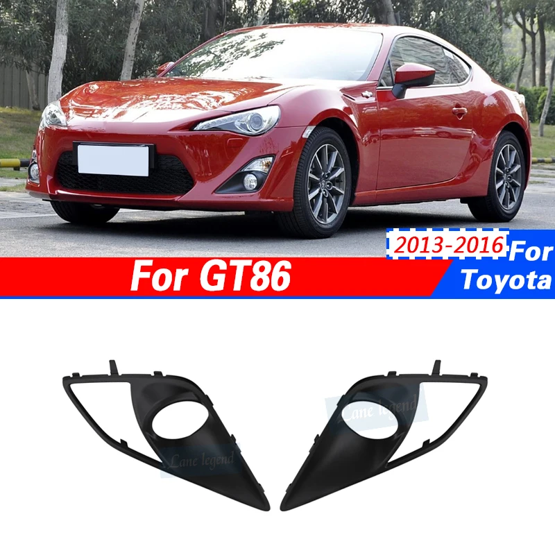 Front Fog Light Cover Bumper Frame Lamp Bezel For Toyota GT86 2013-2016 Car Accessorie Car Auto Parts