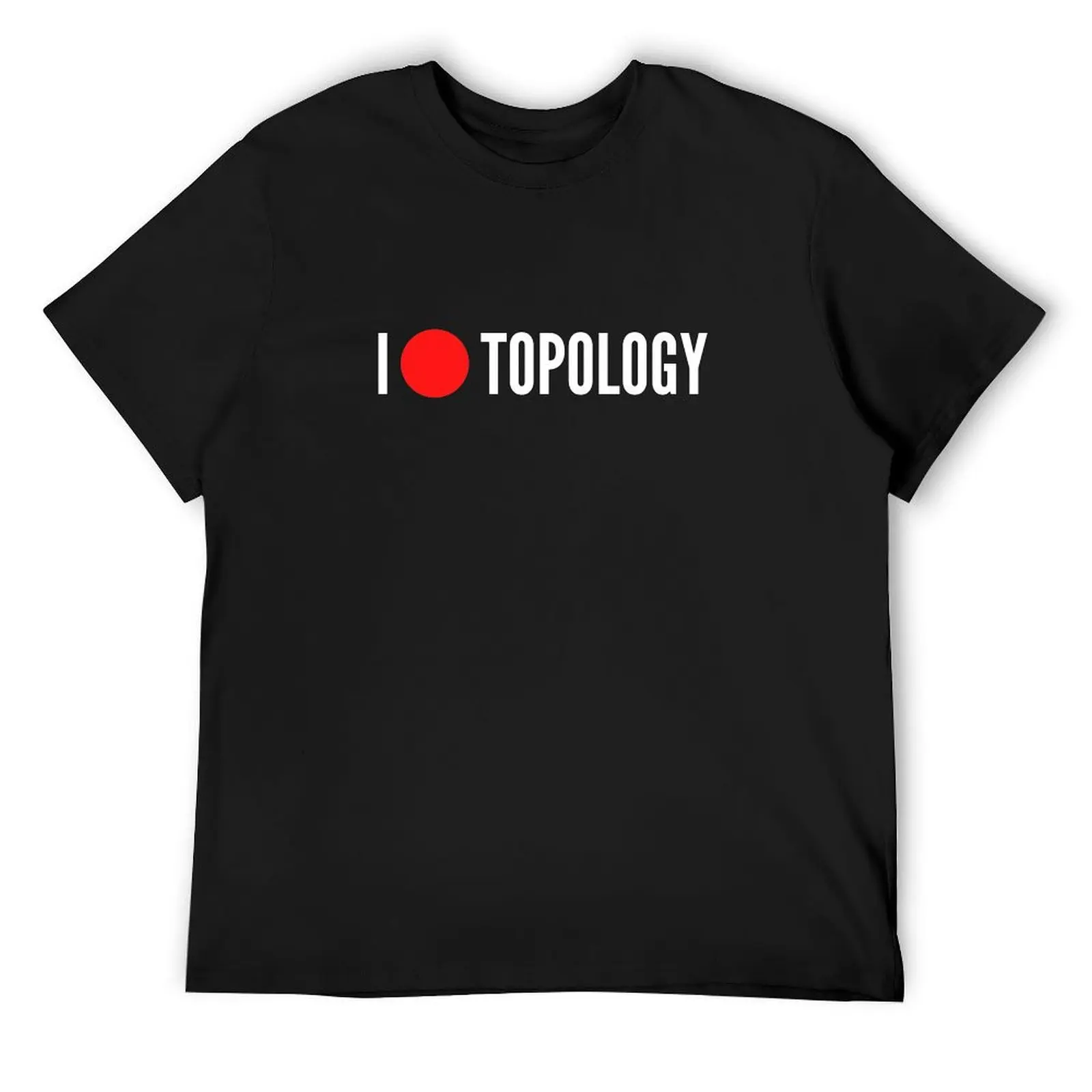 I love topology math geek joke - black oneline T-Shirt plus size tops anime shirt Aesthetic clothing oversized t shirts for men