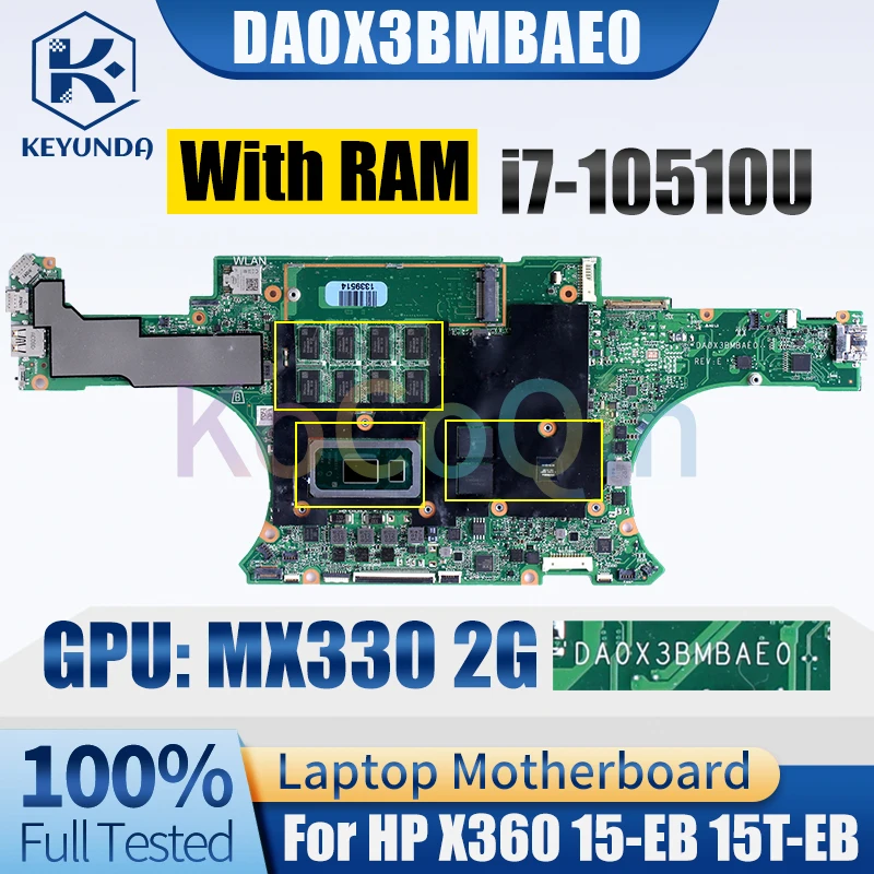 

DA0X3BMBAE0 для HP X360 15-EB 15T-EB материнская плата для ноутбука SRGKW i7-10510U MX330 2G с оперативной памятью материнская плата для ноутбука полностью протестирована