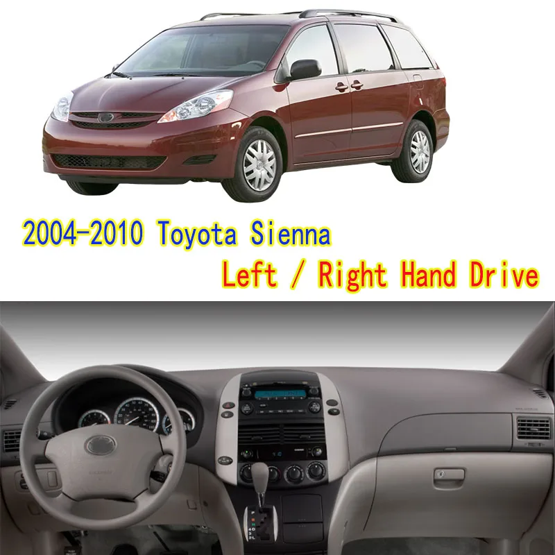 

For 2004-2010 Toyota Sienna L20 L25 Car-Styling Dashmat Dashboard Cover Instrument Panel Insulation Sunscreen Protective Pad