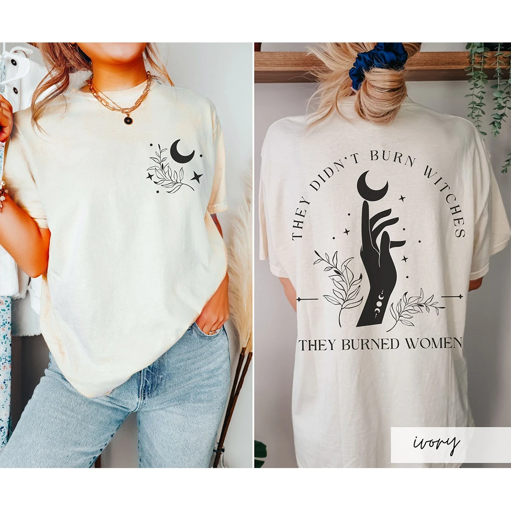 Davanti e dietro wpruriginoso femminista 100% cotone Tee non hanno bruciato le streghe hanno bruciato la camicia delle donne Unisex Y2K camicia divertente allentata