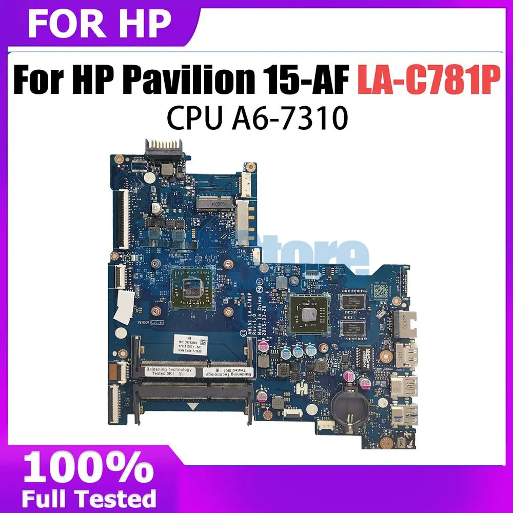 

LA-C781P Mainboard For HP Pavilion 15-AF 255 G4 Laptop Motherboard with A6-7310 CPU 100% Tested OK