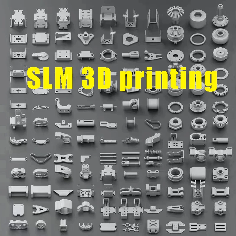 Custom SLM 3D printing service stainless steel 316L aluminium alloy AlSi10Mg titanium alloyTC4 manufacturer Profession