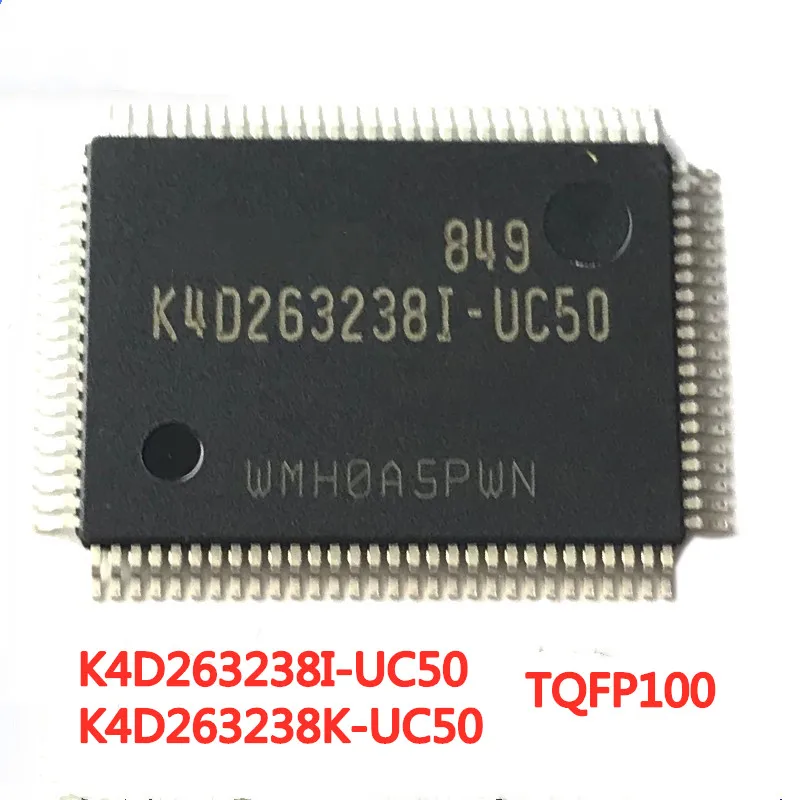 1PCS/LOT K4D263238I-UC50 K4D263238K-UC50 TQFP-100 SMD LCD logic board flash memory chip New In Stock GOOD Quality