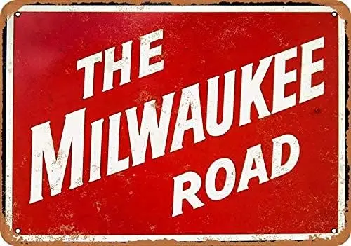Retro Tin Sign The Milwaukee Road Vintage Aluminum Sign for Backyard Home Poster Kitchen Restaurant Coffee Wall Decor 8x12  sign