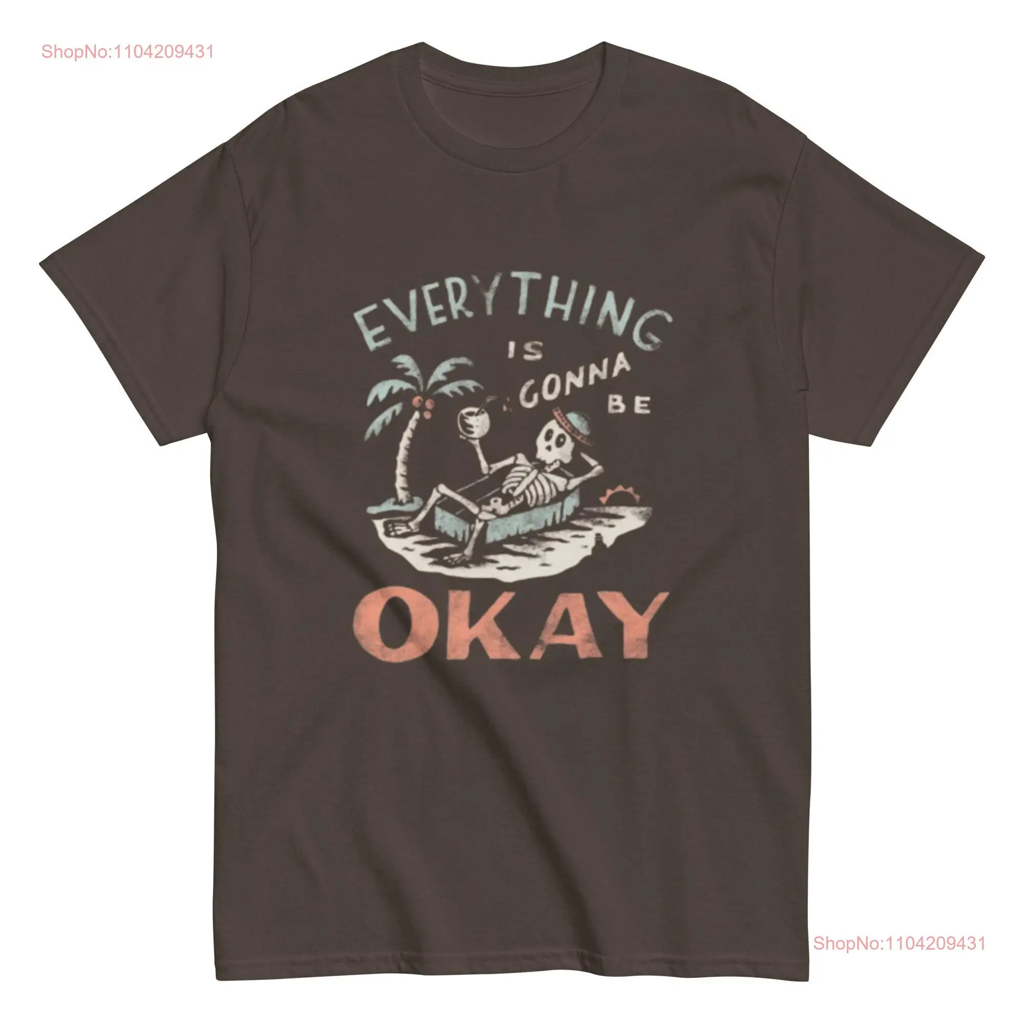 Everything Is Gonna Be Okay Skeleton Hammock Funny T Shirt classic tee long or short sleeves