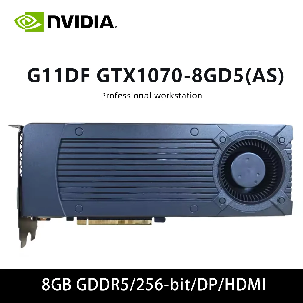بطاقة رسومات NVIDIA GeForce G11DF GTX 1070-8GD5(AS) 8GB GDDR5 256-bit 1070 تدعم PCIE 3.0 HDMI DP للكمبيوتر المكتبي