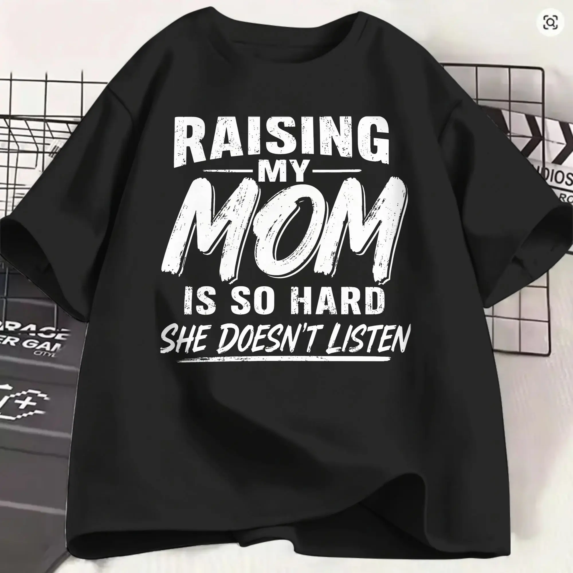 Men's T-Shirts Raising My Mom Is So Hard She Doesn'T Listen Funny Pure Cotton Tees Short Sleeve  T Shirt O Neck Tops