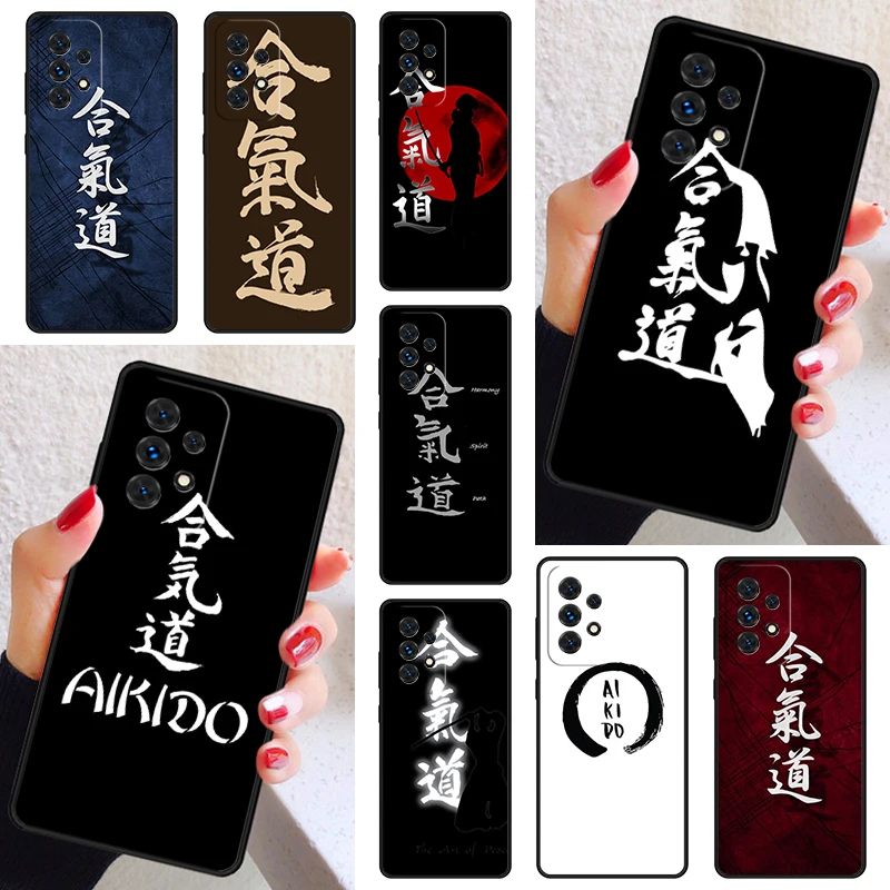 Japan Martial Aikido Phone Case Cover For Samsung Galaxy A52 A72 A73 A20e A21S A50 A70 A11 A12 A42 A31 A40 A51 A71 A32 A80 A91