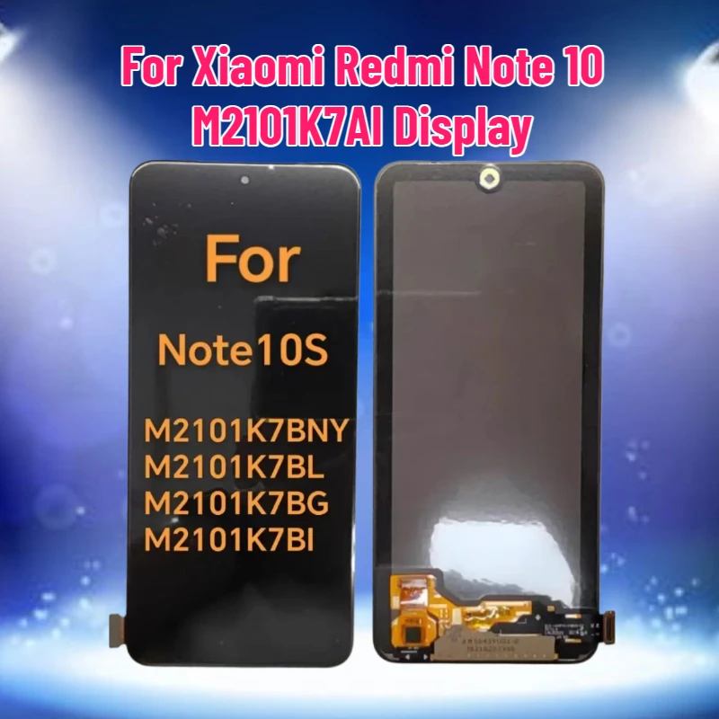 

LCD Screen for Xiaomi Redmi Note 10 M2101K7AI Display with Touch Screen Digitizer for Redmi Note 10S Note10S LCD Display