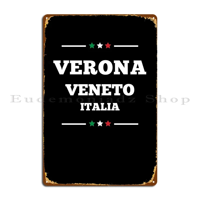 Verona Veneto Italia Metal Plaque Poster PaintingDecoration Cinema Designs Club Tin Sign Poster