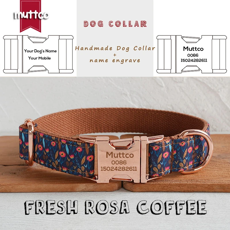 

MUTTCO engraved metal buckle collar FRESH ROSA COFFEE personalized dog ID tag collar 5 sizes nameplate anti-lost supply UDC184