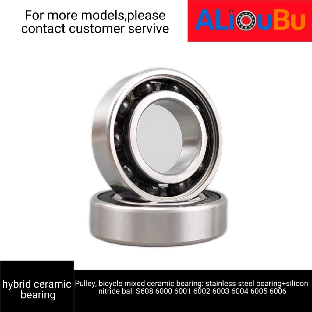 Bicycle pulley mixed ceramic bearing:  S608 6000 6001 6002 6003 6004 6005 6005 6006