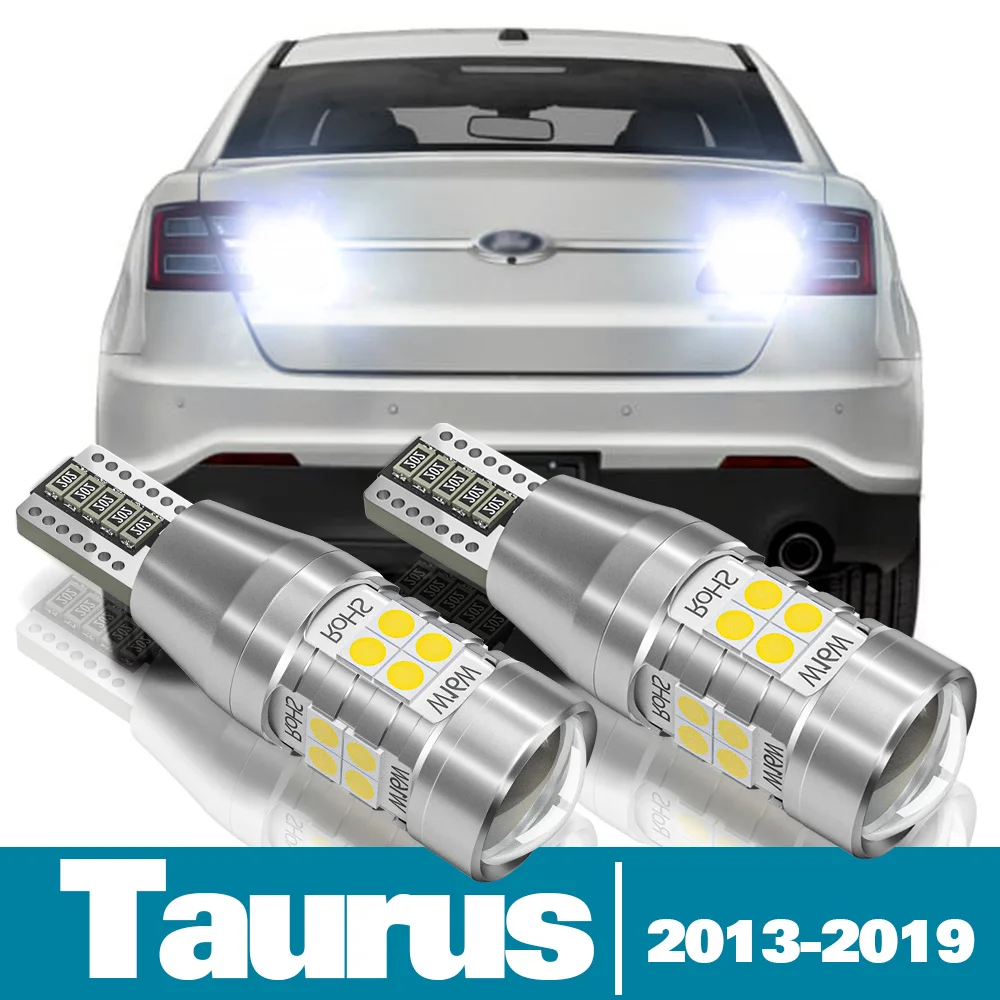 

2pcs LED Reverse Light For Ford Taurus Accessories 2013 2014 2015 2016 2017 2018 2019 Backup Back up Lamp