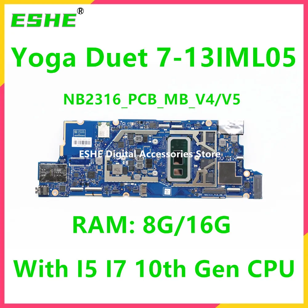 

NB2316 For Lenovo Yoga Duet 7-13IML05 Notebook Motherboard 5B20S72493 5B20S72492 5B20Y89753 With I5 I7 10th Gen CPU 8G 16G RAM