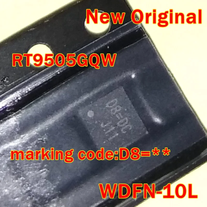 1Pcs to 100Pcs Rt9505Gqw Wdfn-10L New Original Marking Code:D8=** Linear Single Cell Li-Ion Battery Charger Ic