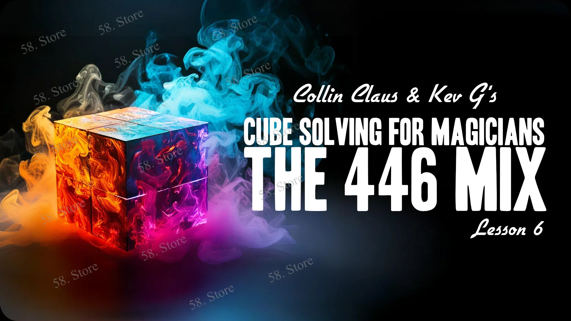 Collin Claus – Cube Solving For Magicians Lesson 6 Magic tricks ( 58 Store Download )