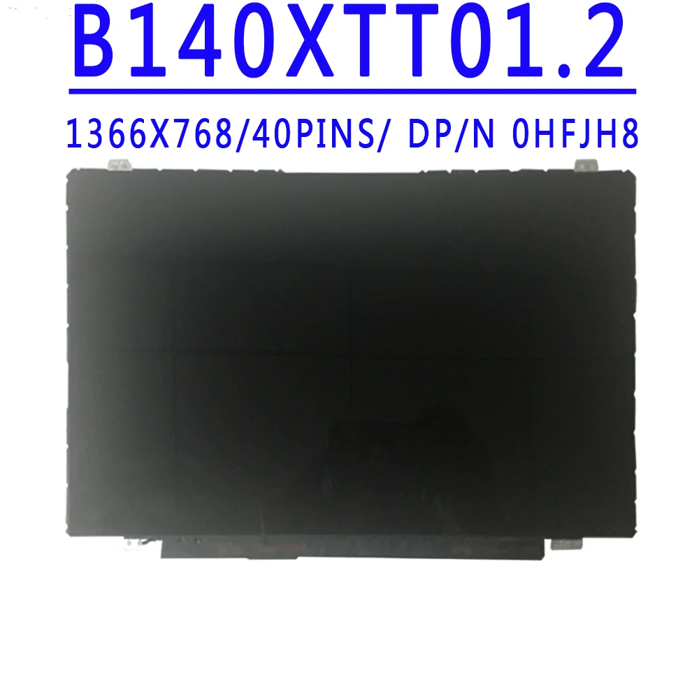 DP/N 0HFJH8 B140XTT01.2 B140XTT01 2 14.0 inch 1366X768 TN HD 40PINS LVDS 60HZ LCD Screen Touch For DELL Inspiron 14 5447 3443