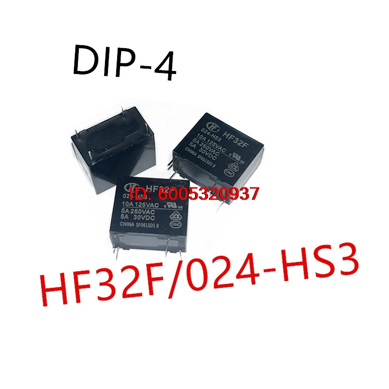 10piece  HF32F/005-HS3 、HF32F/012-HS3 、HF32F/024-HS3  DIP-4  New power relay  HF32F-005-HS3 、HF32F-012-HS3 、HF32F-024-HS3