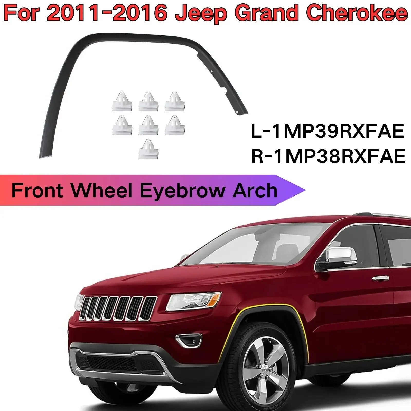 For 2011 2012-2016 Jeep Grand Cherokee Front Wheel Eyebrow Arch 1MP38RXFAE/CH1291106 1MP39RXFAE/CH1290106 Fender Flare Molding