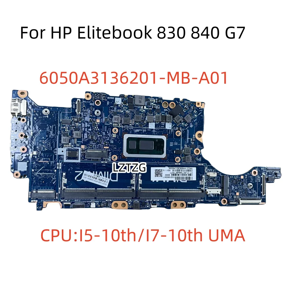 6050A3136201-MB-A01 For HP EliteBook 830 G7 840 G7 Laptop Motherboard With I5/I7 10th CPU M08559-601 M05561-601