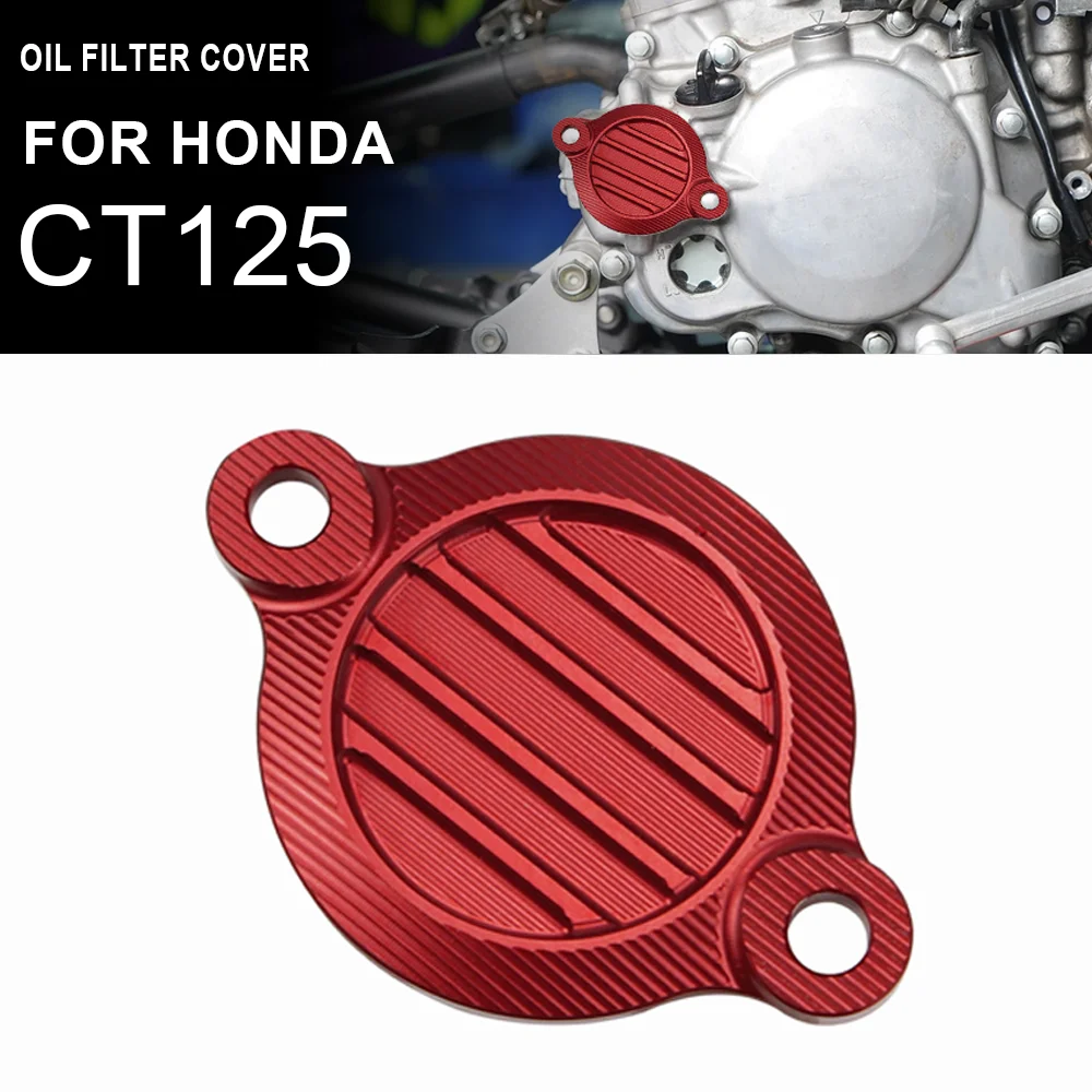 

ct125 Motorcycle CNC Aluminum Oil Filter Cover for Honda CT125 CT 125 Hunter Cub