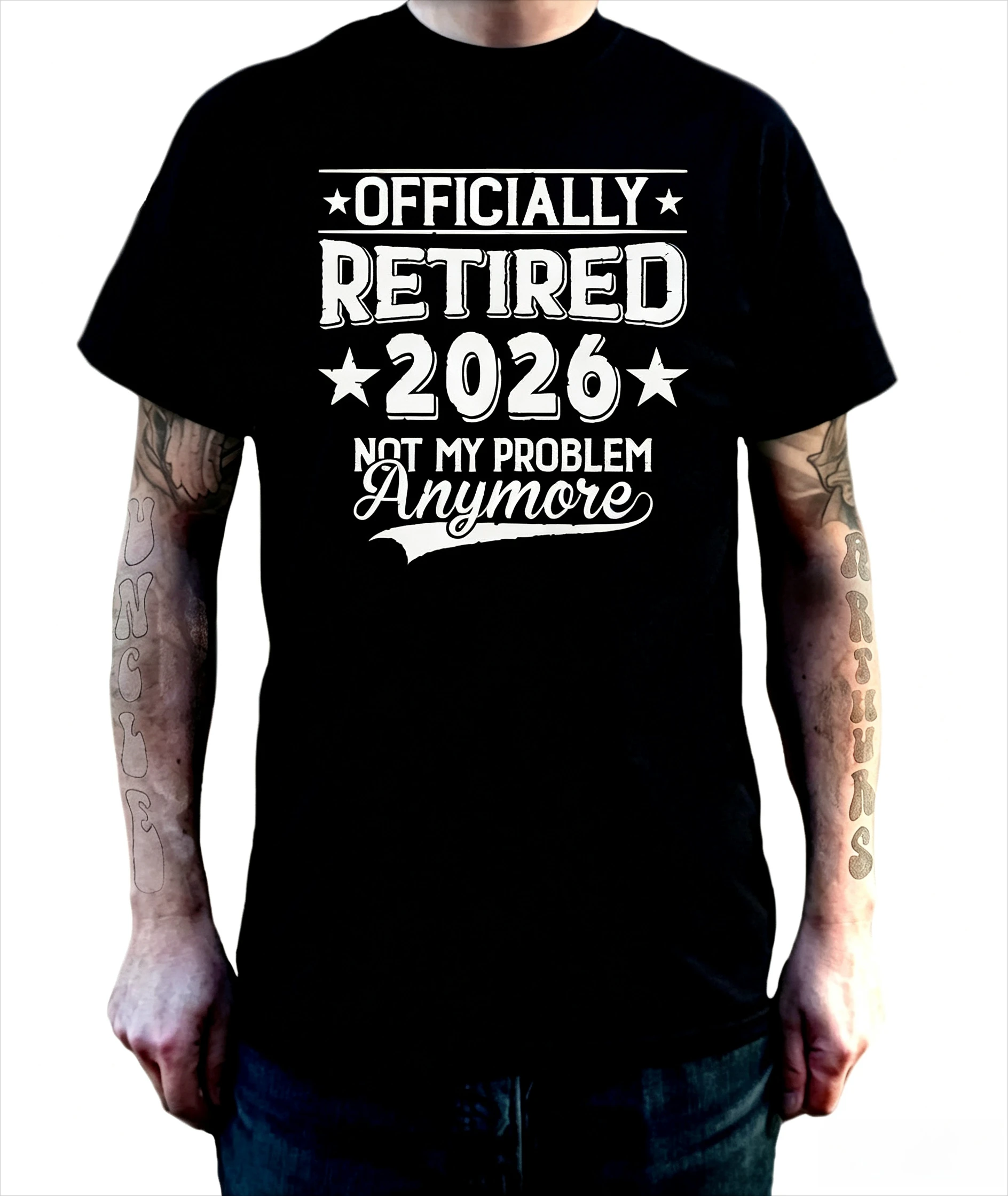 Retiring T Shirt Officially Retired 2026 Not My Problem Anymore T-Shirt - Great Funny Retirement Gift-Unisex Great Gift for Men